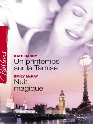 cover image of Un printemps sur la Tamise--Nuit magique (Harlequin Passions)